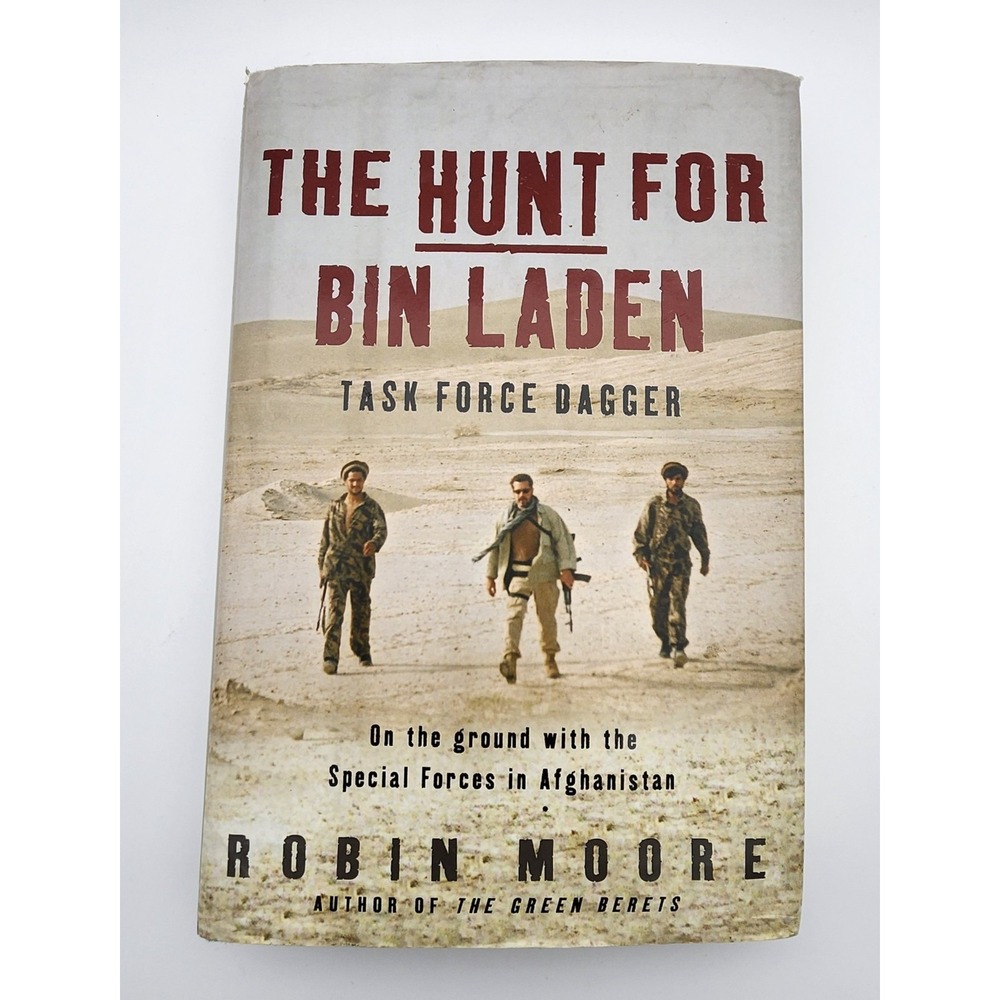 The Hunt for Bin Laden: Task Force Dagger - Hardcover By Moore, Robin - GOOD‎